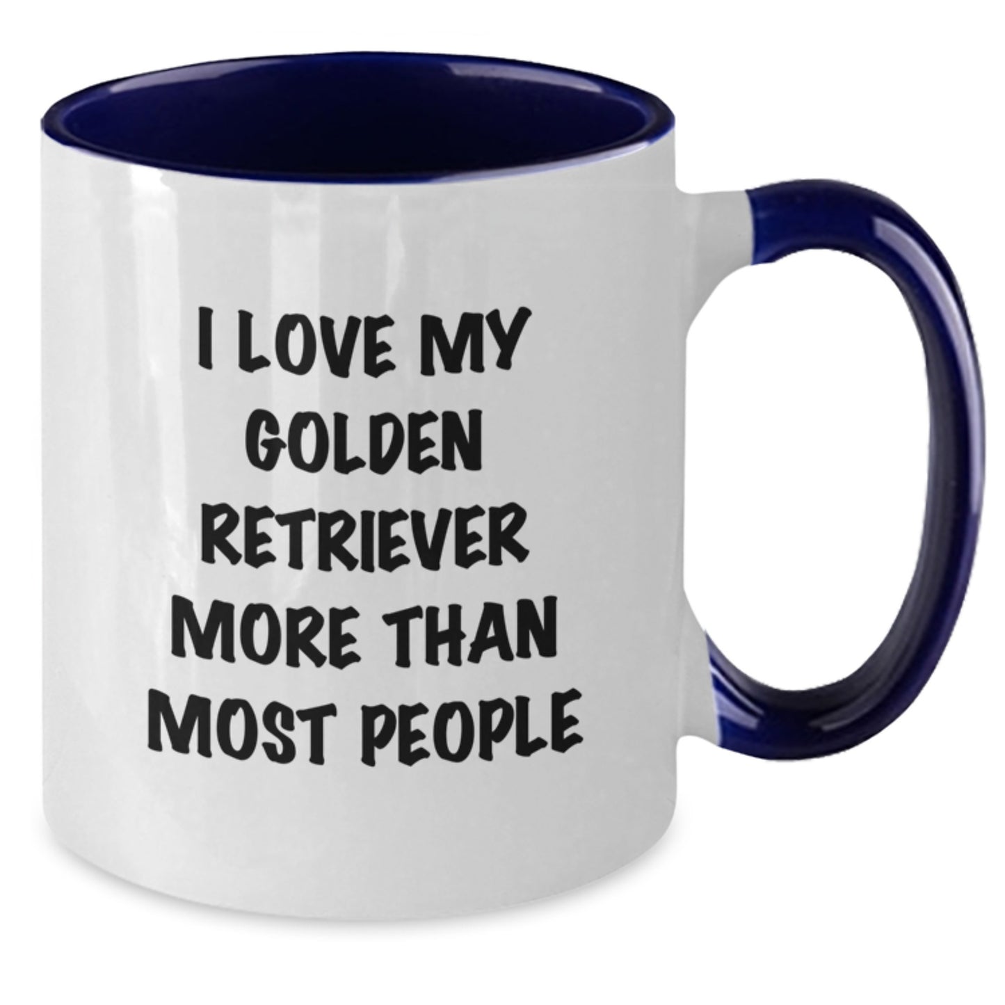 Golden Retriever Dog Funny Birthday Unique Gifts for Men from Friends, Two Tone Coffee Mug with I Love My Golden Retriever More Than Most People Quote - Additional