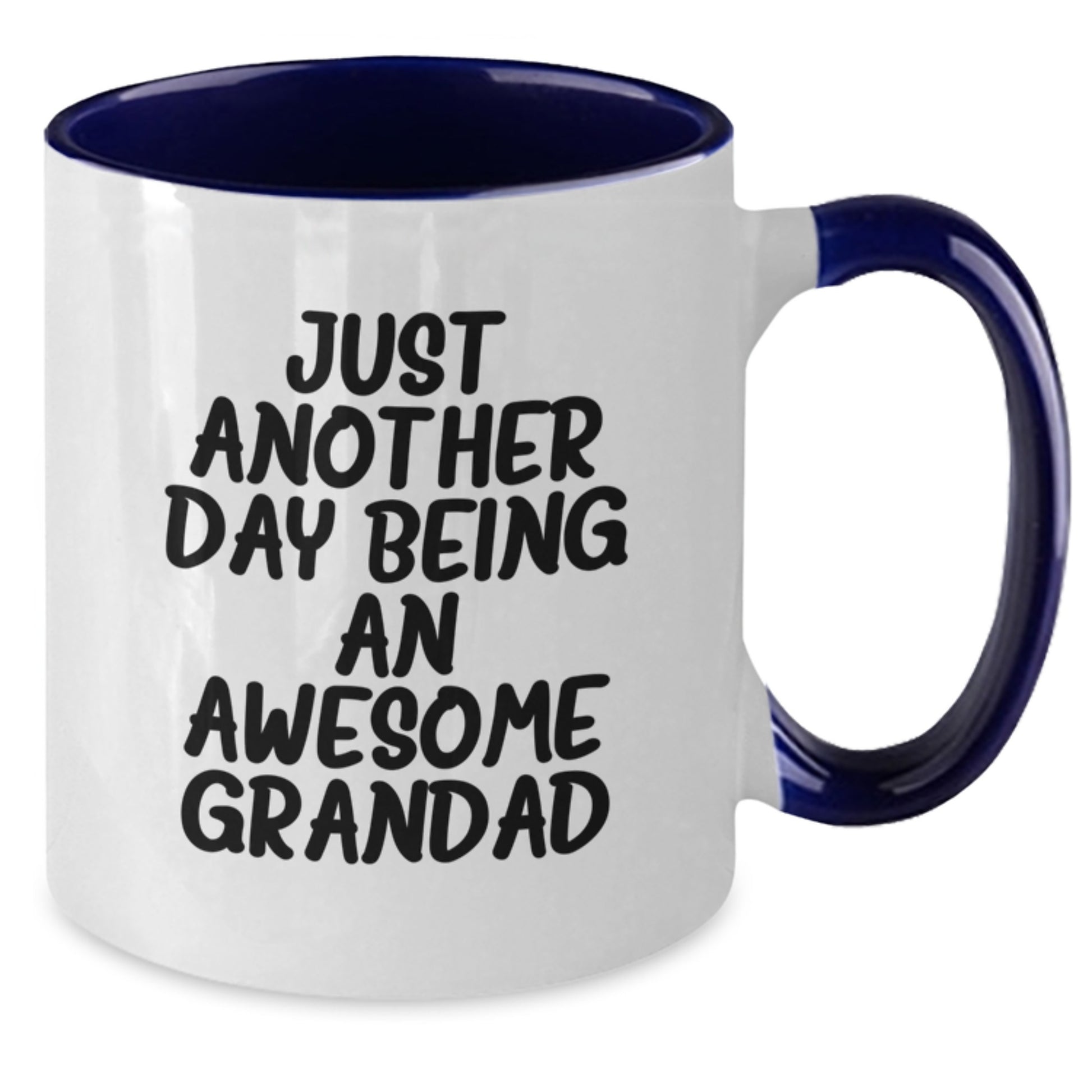 Grandad Gifts from Friends, Family, or Coworkers - Just Another Day Being An Awesome Grandad Funny Two Tone Coffee Mug for Graduation, Men, and Women - Additional