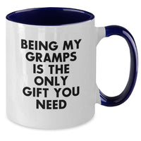 Load image into Gallery viewer, Funny Gramps Gifts from Family - Unique Two Tone Coffee Mug with &#39;Being My Gramps Is The Only Gift You Need&#39; Quote - Christmas Unique Ideas for Men - Additional
