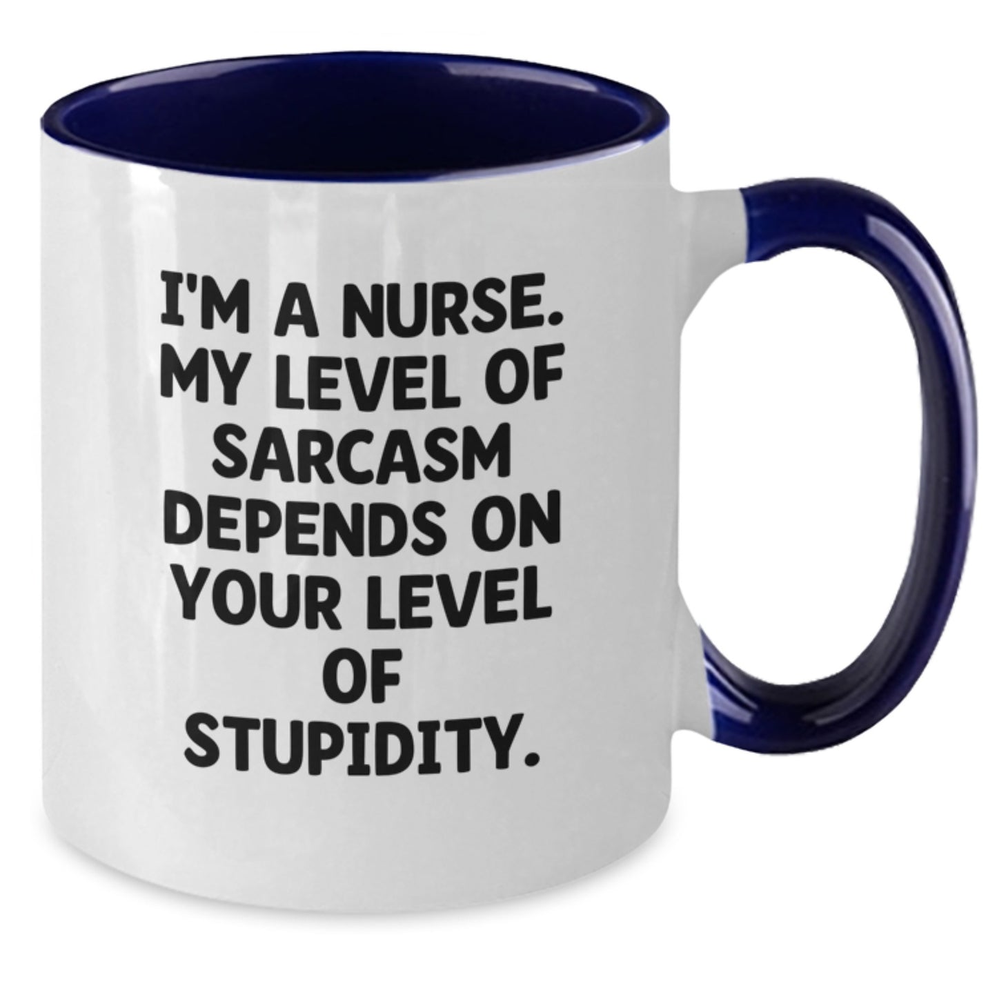 Funny Nurse Gifts from Friends, Christmas Unique Coffee Mugs for Nurses, Two Tone Mug with I'm A Nurse Sarcasm Quote - Additional