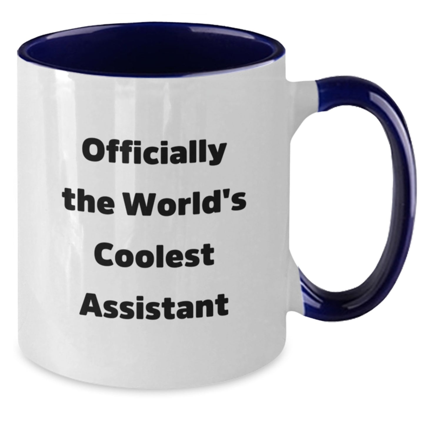 Funny Assistant Gifts from Men to Friends - World's Coolest Two Tone Coffee Mug, Officially - Unique Christmas Unique Gifts for Assistant - Additional