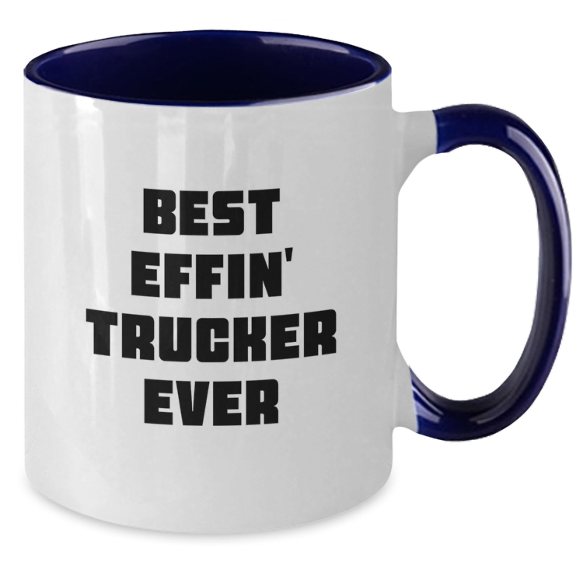 Funny Trucker Gifts from Friends, Unique Two Tone Coffee Mug for Men, Best Effin' Trucker Ever, Christmas Unique Gifts - Additional