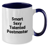Load image into Gallery viewer, Postmaster Gifts for Men, Funny Smart Sexy Two Tone Coffee Mug, Valentine's Unique Gifts for Postmaster from Friends - Additional

