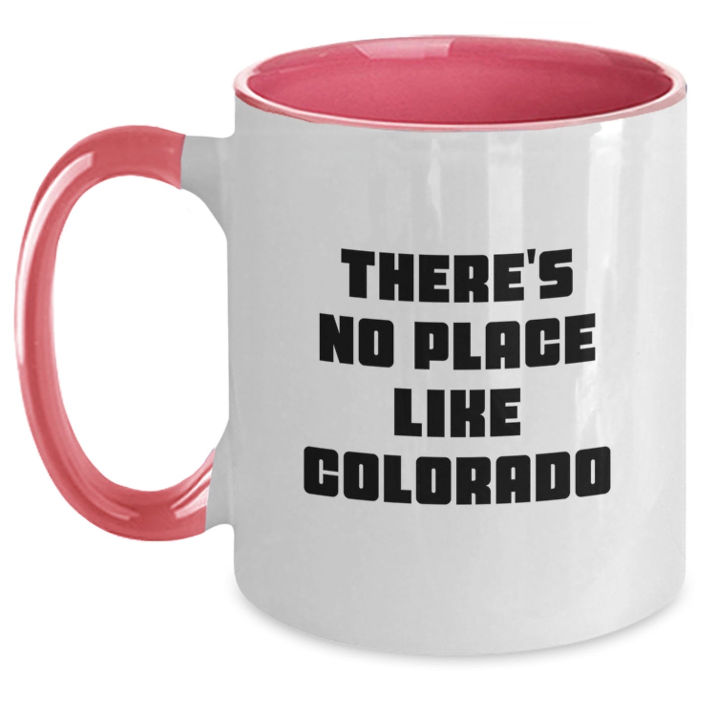 Funny Colorado Gifts for Friends, Unique Two Tone Coffee Mugs - There's No Place Like Colorado, Birthday Unique Gifts from Men to Women - Main