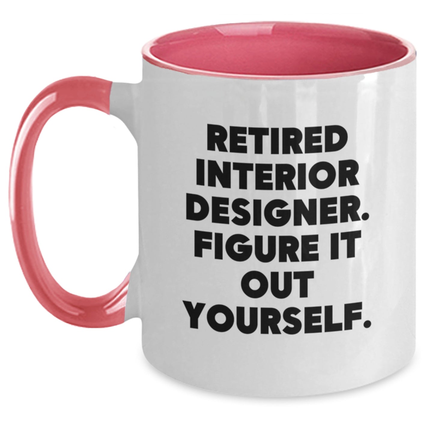 Interior Designer Gifts from Men, Funny Two Tone Coffee Mugs for Interior Designer Friends, Graduation Unique Gifts for Women - Main