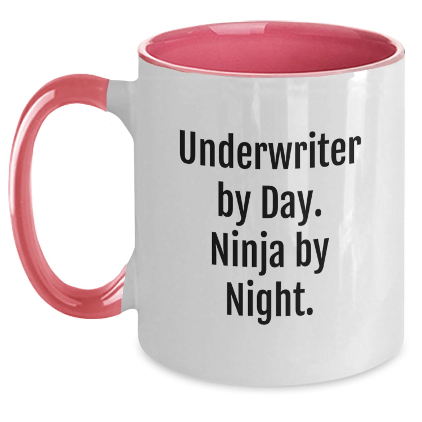 Funny Underwriter Gifts from Friends - Underwriter By Day Ninja By Night Two Tone Coffee Mug for Men, Graduation Unique Gifts - Main