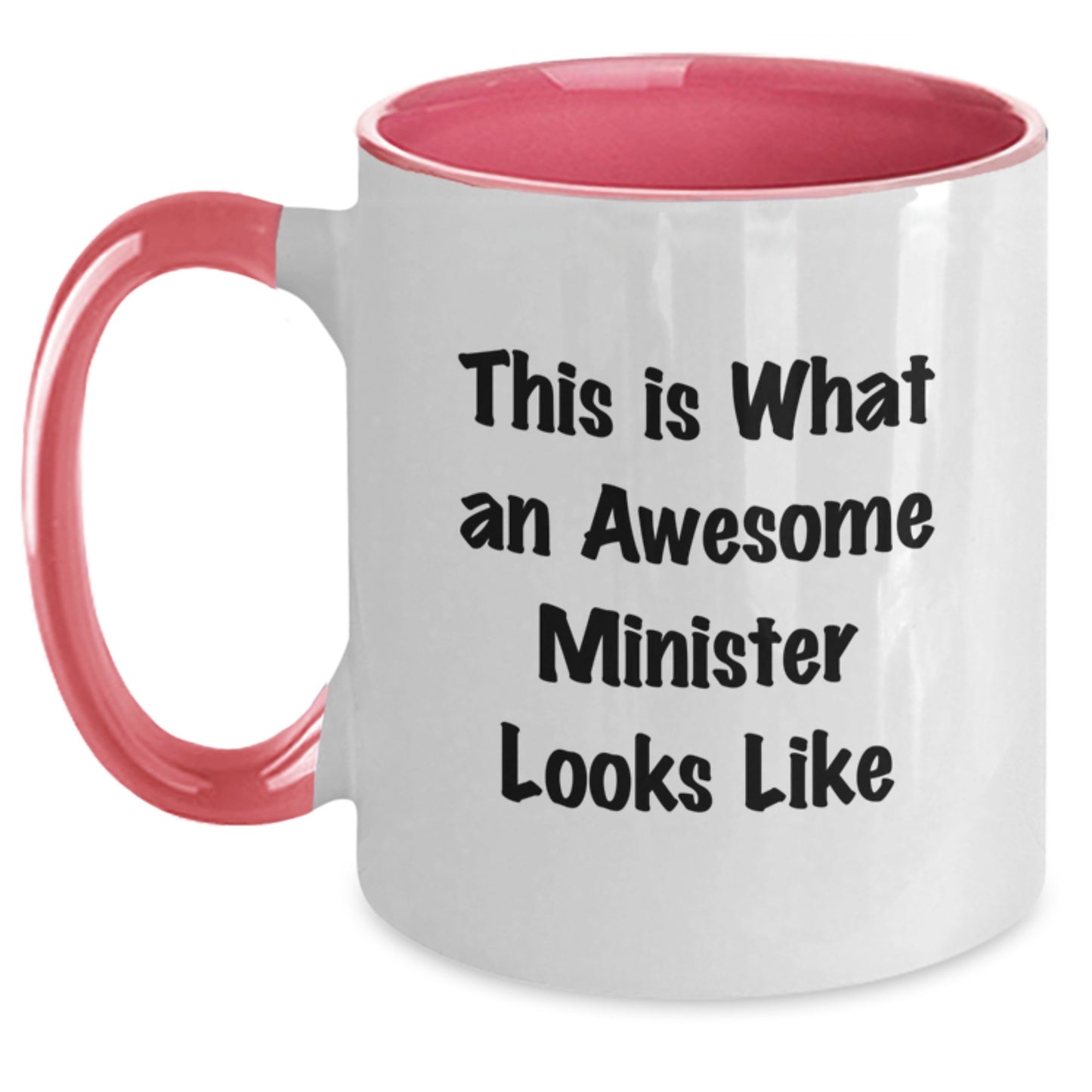 Funny Gifts from Men to Ministers, This Is What An Awesome Minister Looks Like Two Tone Coffee Mug, Ideal Graduation Unique Gifts - Main
