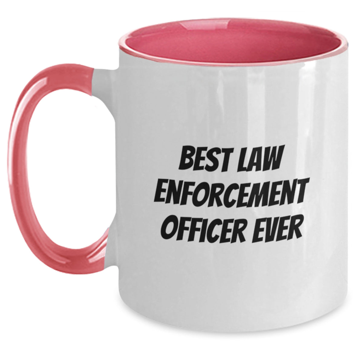 Law Enforcement Officer Gift for Him - Best Law Enforcement Officer Ever - Main