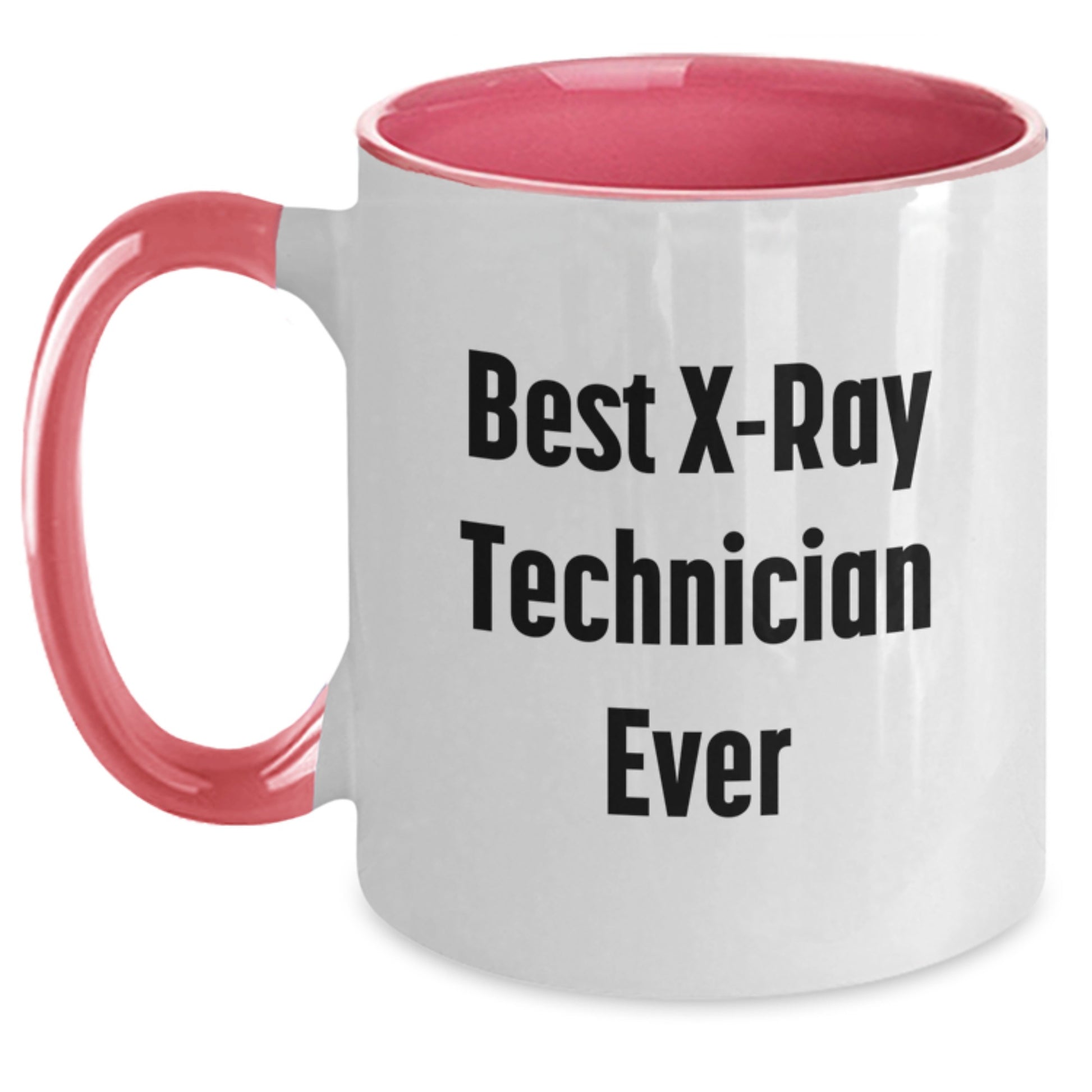 Birthday Gift Best X-ray Technician Ever Two Tone Mug for Her Present - Main