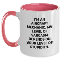Load image into Gallery viewer, Funny Aircraft Mechanic Gifts from Men to Friends - I&#39;m an Aircraft Mechanic Mug - Christmas Unique Ideas for Women, Coworkers, and Family - Two Tone Coffee Mug with Sarcasm Humor - Main

