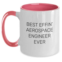 Load image into Gallery viewer, Funny Aerospace Engineer Gifts for Men, Women, Friends, Coworkers, Family - Best Effin' Aerospace Engineer Ever Two Tone Coffee Mug - Main
