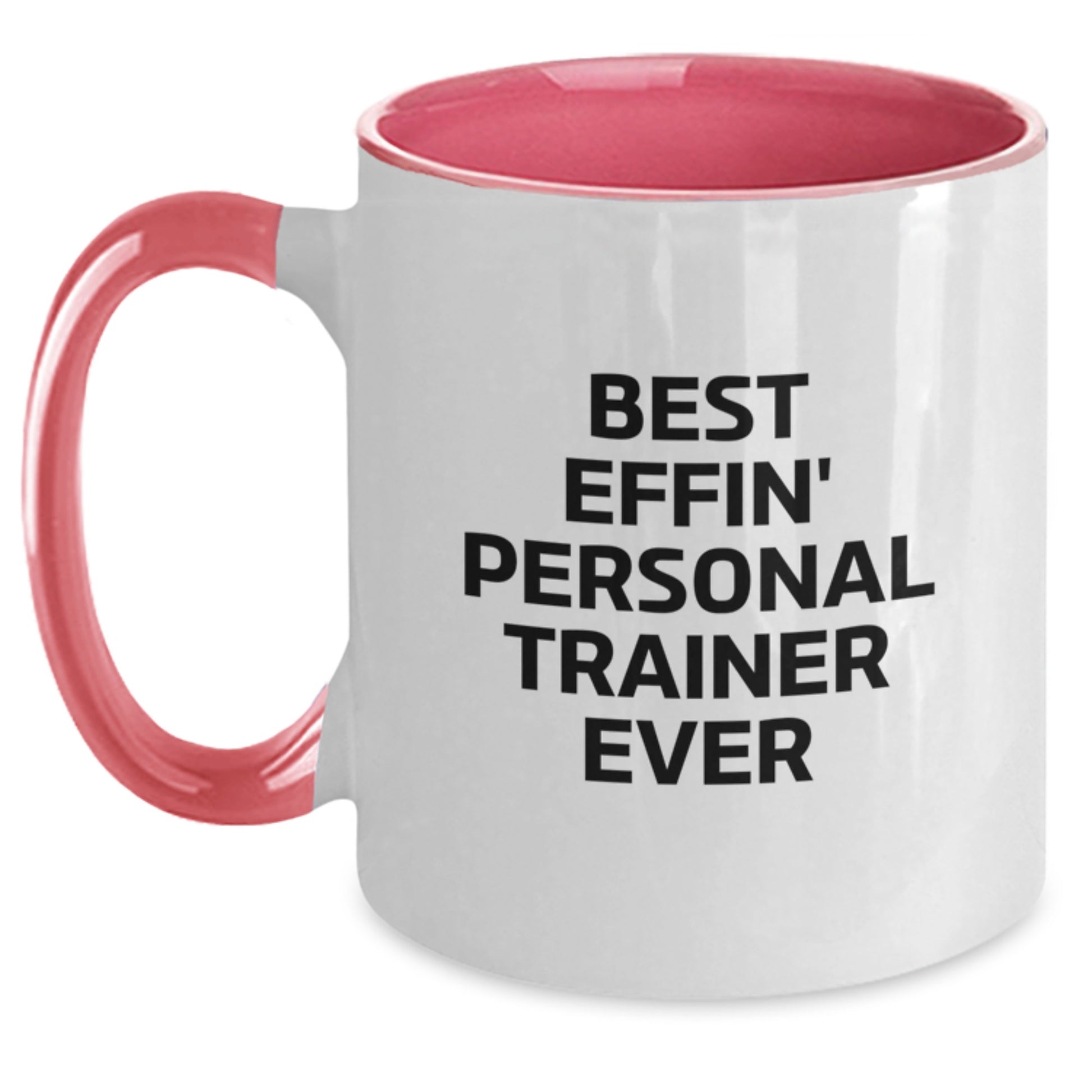 Funny Personal Trainer Mugs Gifts from Men to Friends - Best Effin' Trainer Ever, 11oz Two Tone Coffee Mug, Christmas Unique Gifts for Personal Trainer - Main