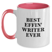 Load image into Gallery viewer, Funny Writer Gifts, Best Effin&#39; Writer Ever Mug, Christmas Unique Presents for Friends, Family, Coworkers - Two Tone Ceramic Coffee Mug - Main

