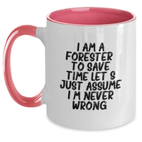 Load image into Gallery viewer, Funny Forester Gifts from Friends and Family - I Am A Forester, Two Tone Coffee Mug for Graduation Unique Gifts - Main
