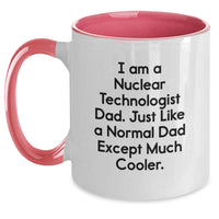 Load image into Gallery viewer, Gifts from Dad to Nuclear Technologist Men, Funny Two Tone Coffee Mugs for Christmas Unique Gifts - Main
