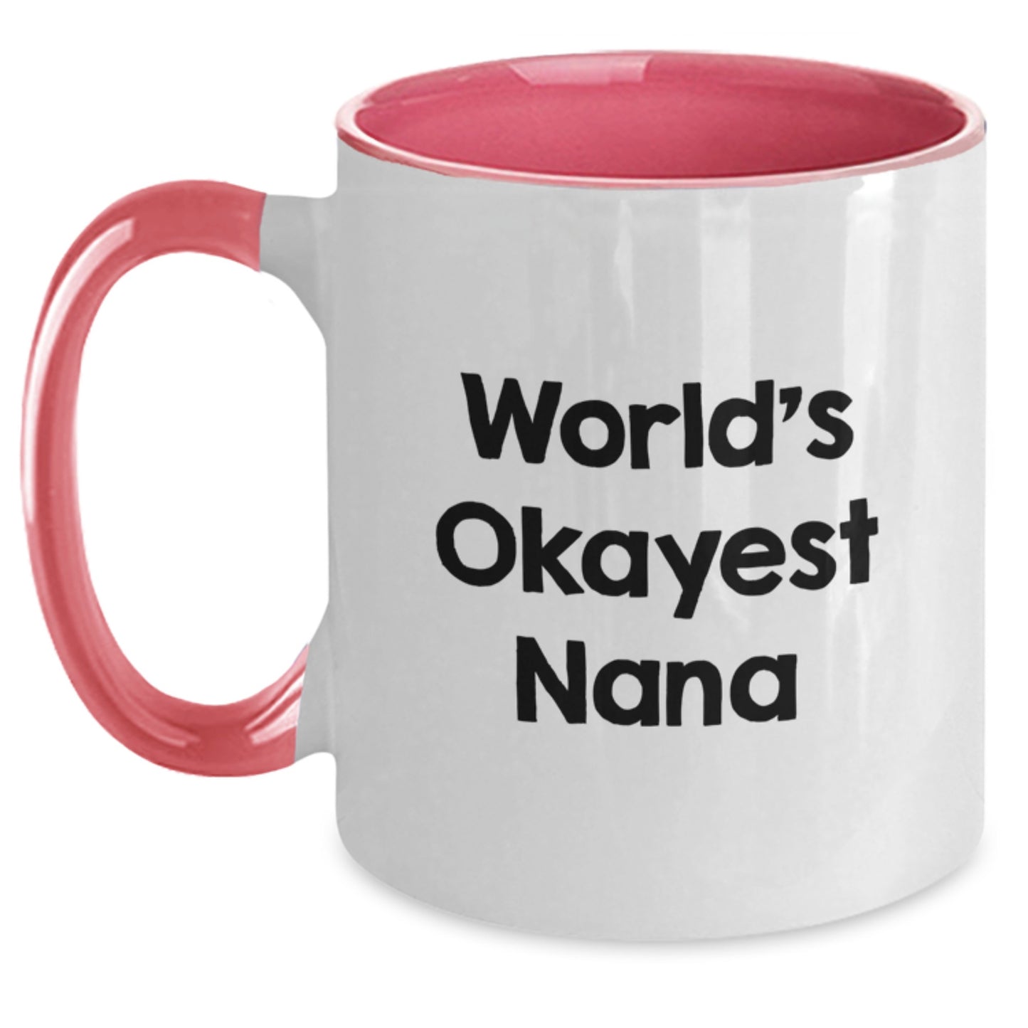 Funny Nana Gifts from Family for World's Okayest Nana Two Tone Coffee Mug - Main