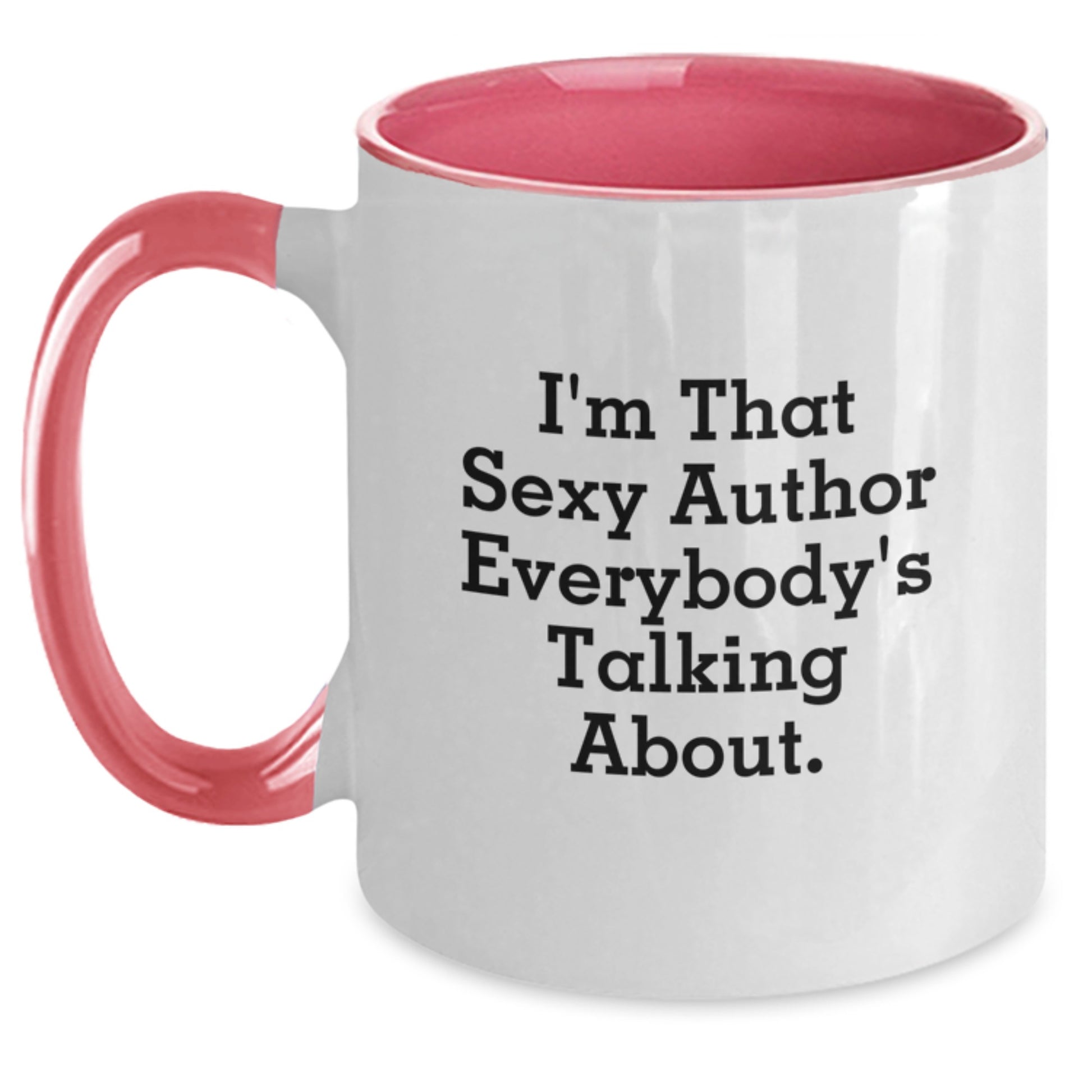 Sexy Author Quote Funny Two Tone Coffee Mug Gifts for Authors, Unique Birthday Present from Friends to Family - Main