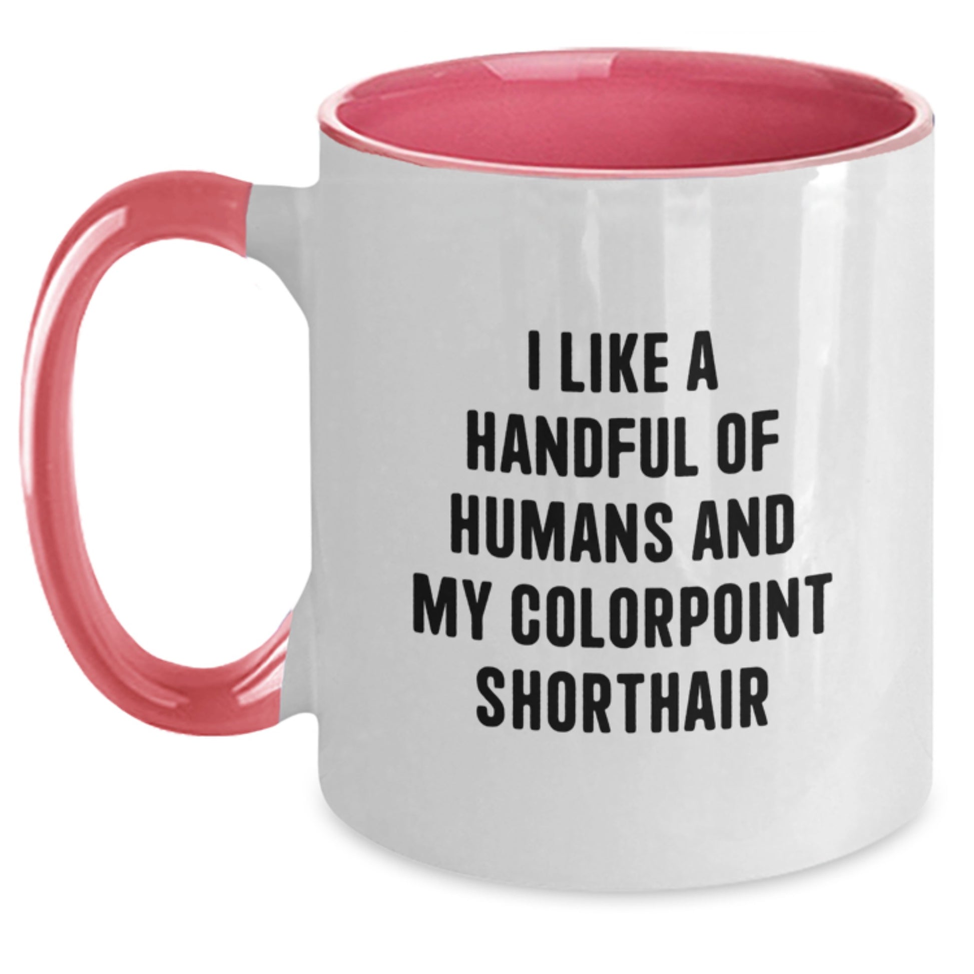 Colorpoint Shorthair Cat Mom Funny Mug Gifts from Men Women Friends Family for Mother's Day - Main