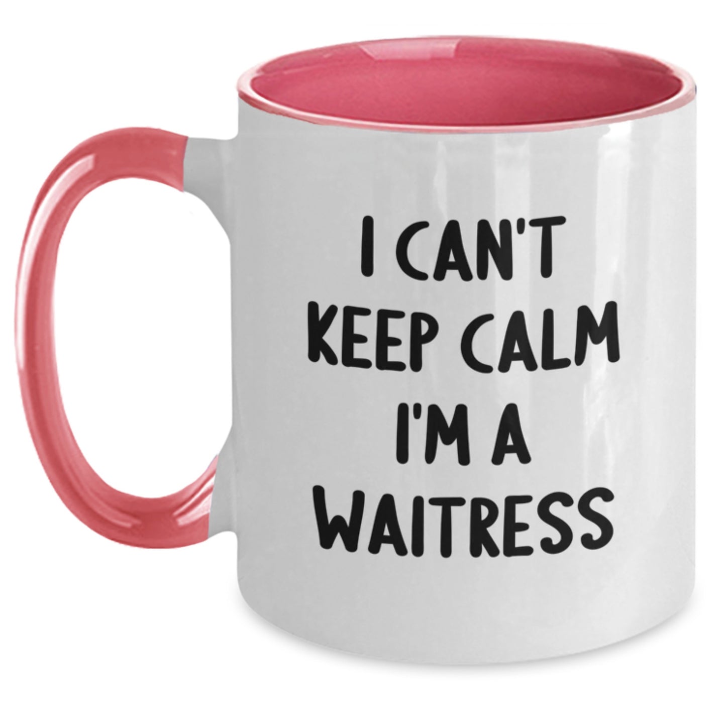 Funny Waitress Gifts from Family for Waitress - I Can't Keep Calm I'm A Waitress Two Tone Coffee Mug for Christmas - Main