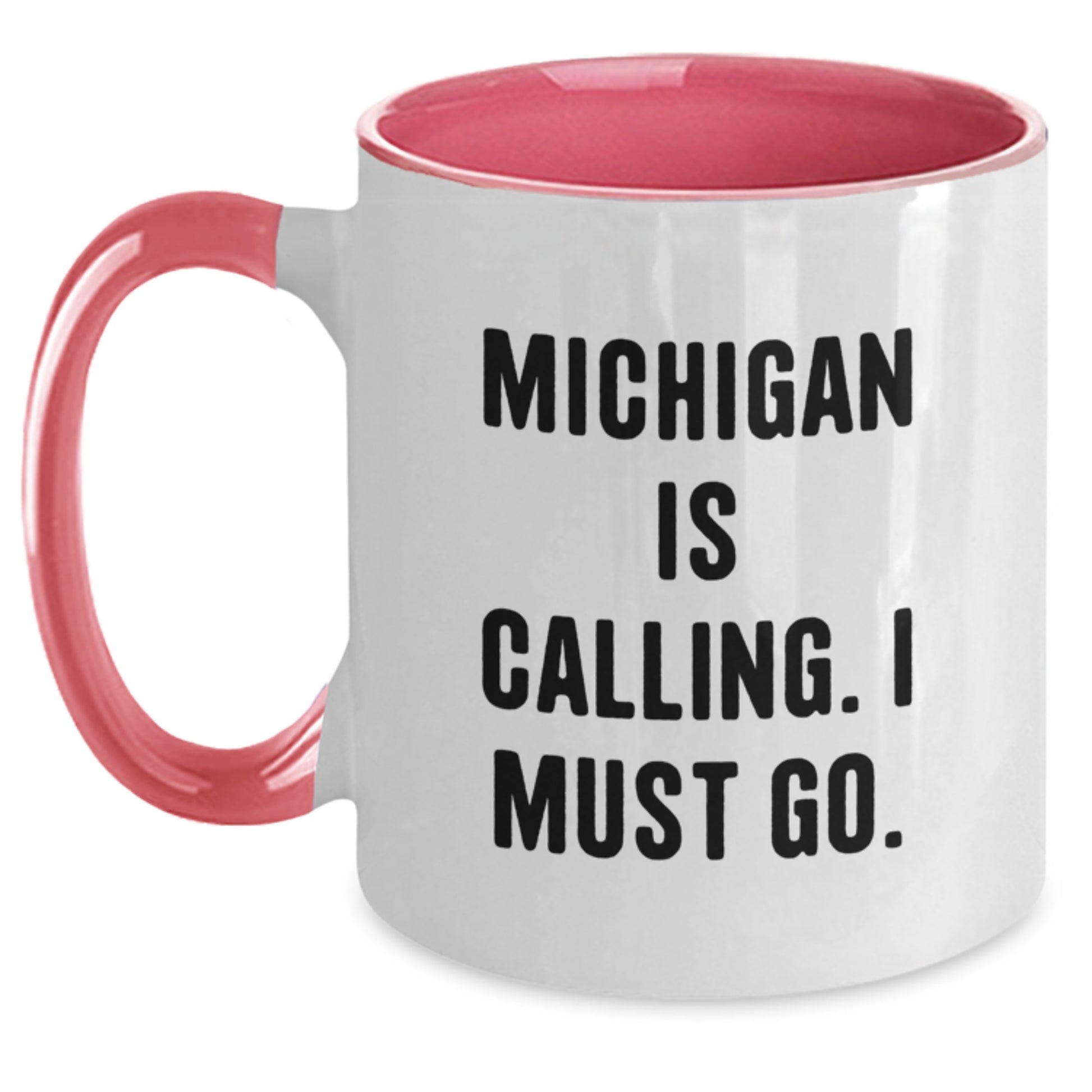 Funny Michigan Gifts, Two Tone Coffee Mugs for Men, Women, Friends, Coworkers, Family, 'Michigan Is Calling. I Must Go.' - Main