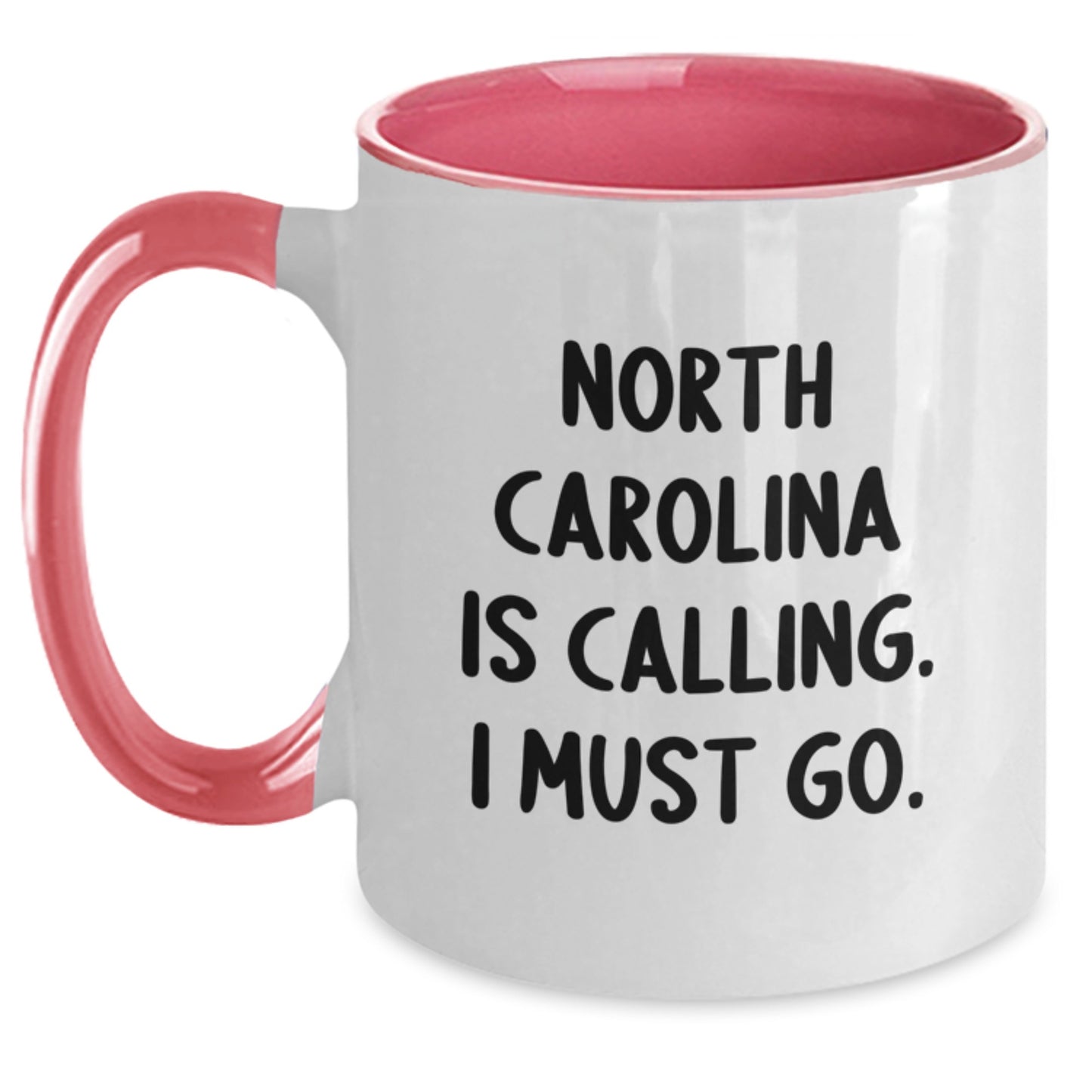 Funny North Carolina Gifts for Friends from Men, Two Tone Coffee Mugs with 'North Carolina Is Calling. I Must Go.' Quote, Unique Graduation Unique Gifts - Main