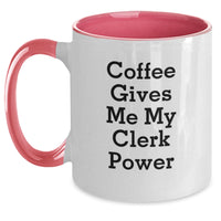 Load image into Gallery viewer, Funny Clerk Gifts from Friends, Two Tone Coffee Mugs for Clerk, Christmas Unique Gifts, Clerk Power Mug - Main
