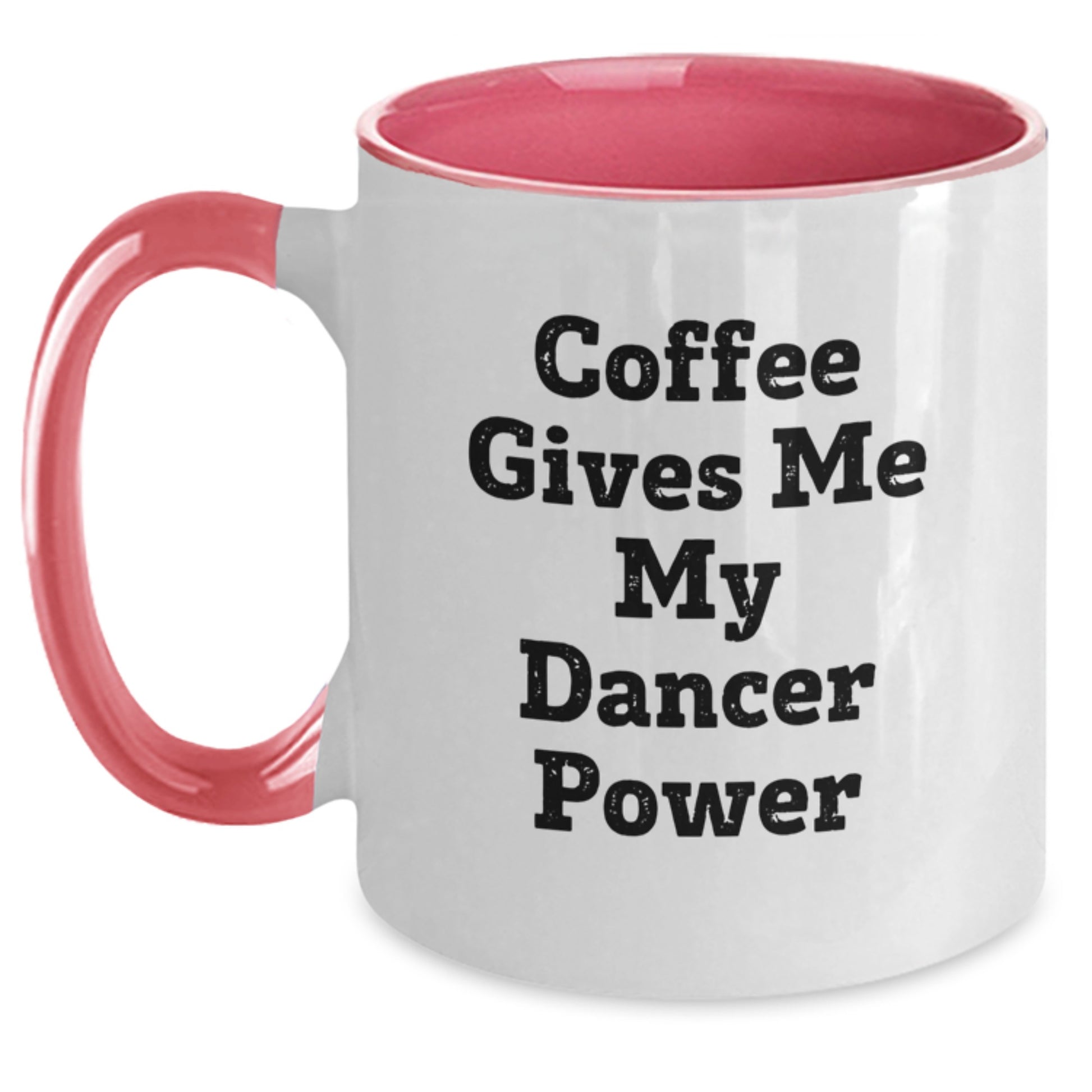 Funny Dancer Gifts for Dancer Lover from Friends and Family - Coffee Gives Me My Dancer Power Two Tone Mugs for Graduation - Main