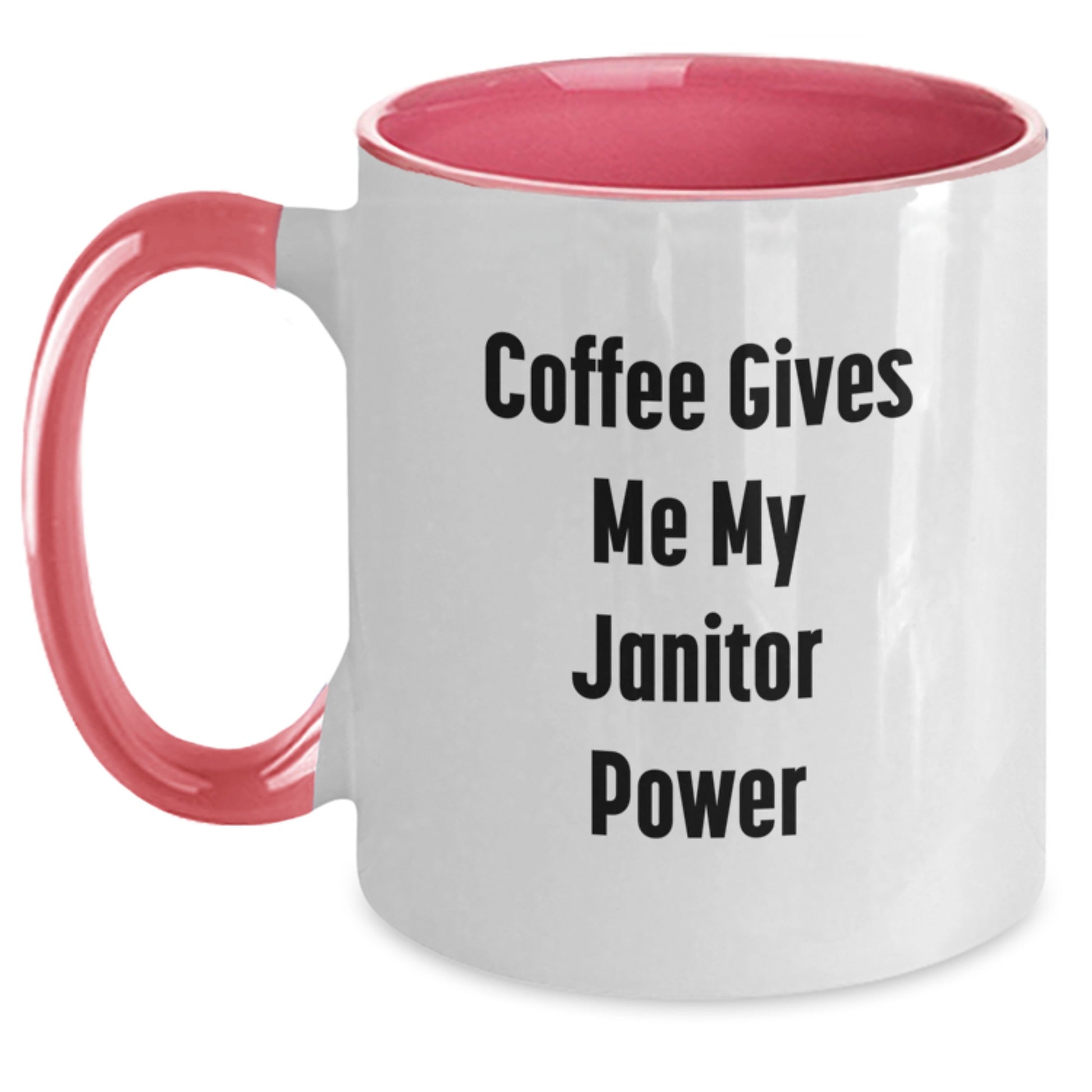 Funny Janitor Gifts from Friends for Janitor, Two Tone Coffee Mug, Coffee Gives Me My Janitor Power, Unique Graduation - Main