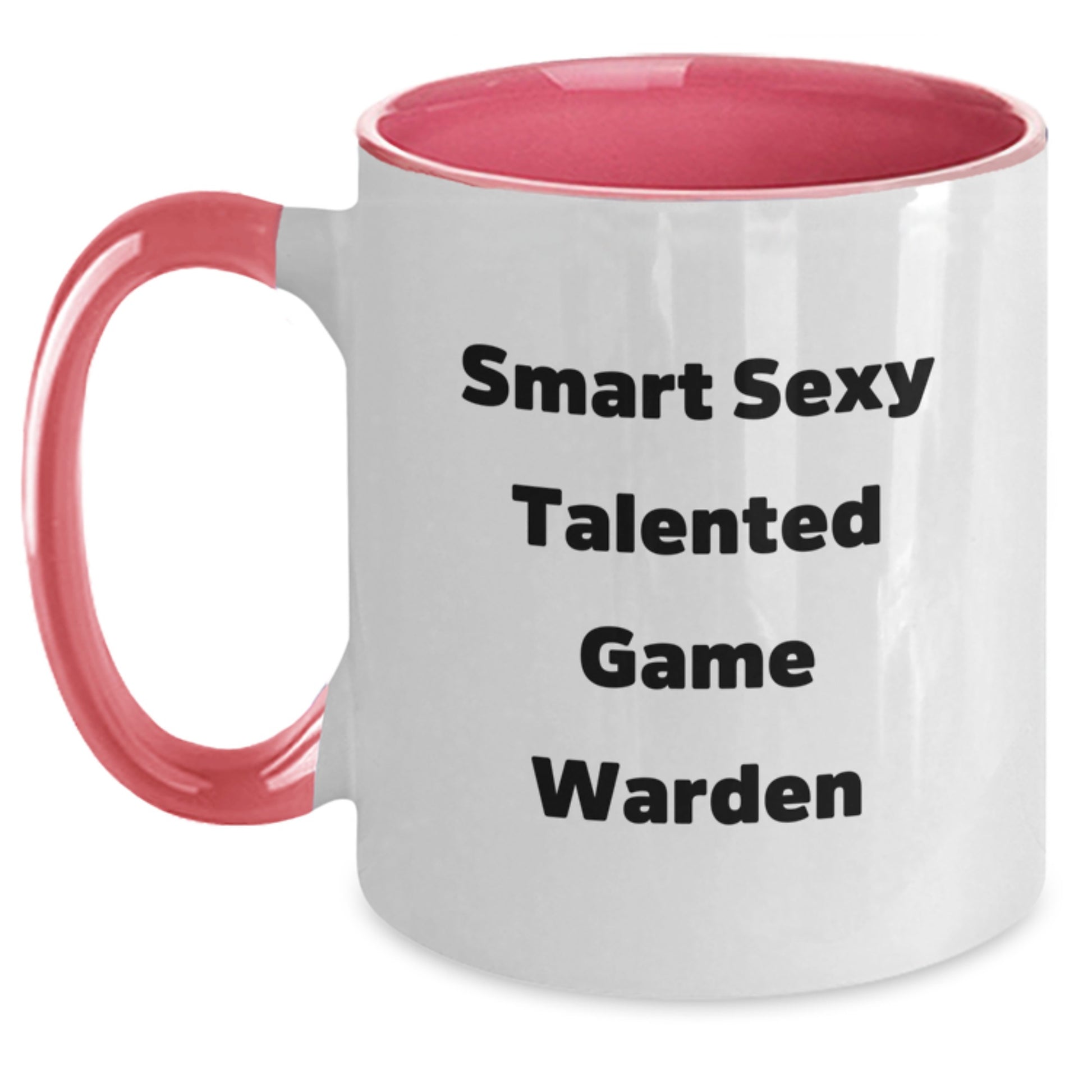 Funny Smart Sexy Talented Game Warden Gifts from Friends, Two Tone Coffee Mug for Game Warden Graduation Unique Gifts, Gifts for Game Warden Men - Main