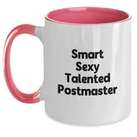 Load image into Gallery viewer, Postmaster Gifts for Men, Funny Smart Sexy Two Tone Coffee Mug, Valentine's Unique Gifts for Postmaster from Friends - Main
