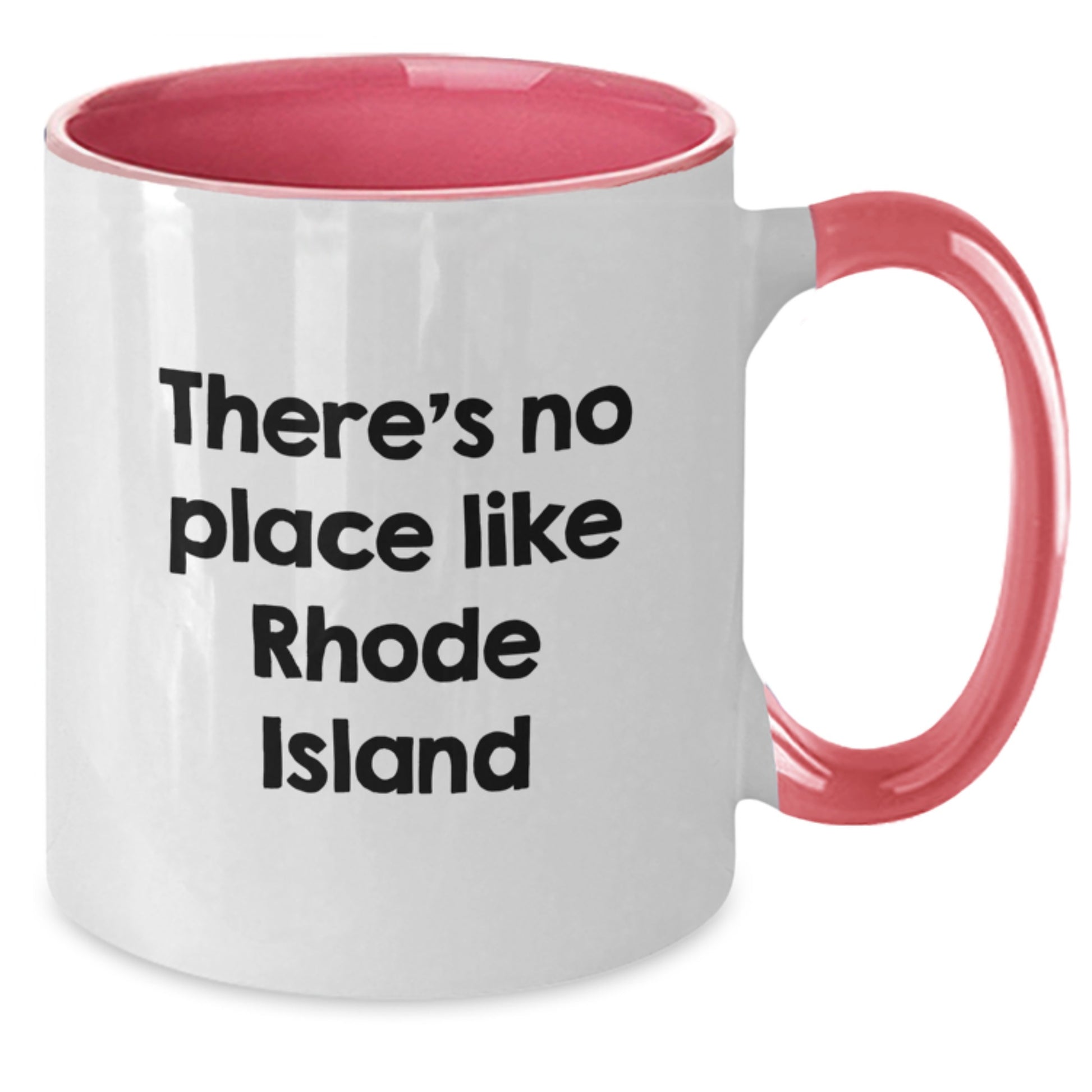 Rhode Island Gifts, Two Tone Coffee Mug, Funny Quote - 'There's No Place Like Rhode Island' Gifts for Men, Women, Family, Friends, Coworkers, Unique Graduation Gifts - Additional