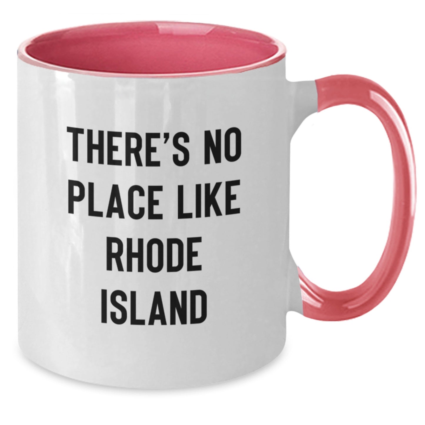 Rhode Island Gifts from Friends, Rhode Island Unique Graduation Mugs, Two Tone Coffee Mugs with 'There's No Place Like Rhode Island' Quote, Gifts for Rhode Island Lovers - Additional
