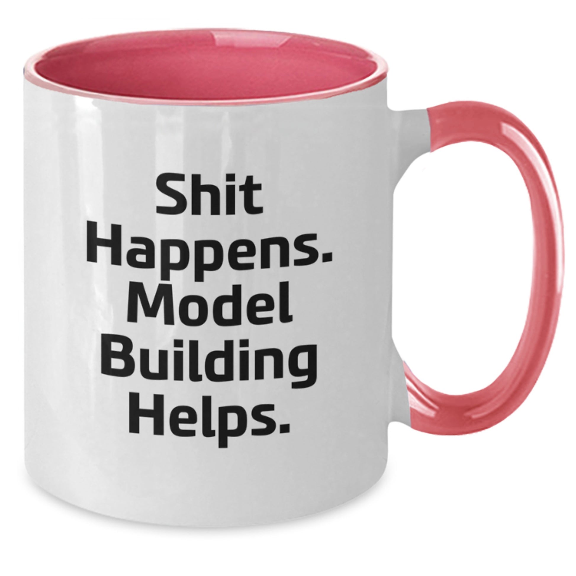 Funny Model Building Gifts for Men from Friends - Shit Happens. Model Building Helps. Two Tone Coffee Mug for Graduation Unique Presents - Additional