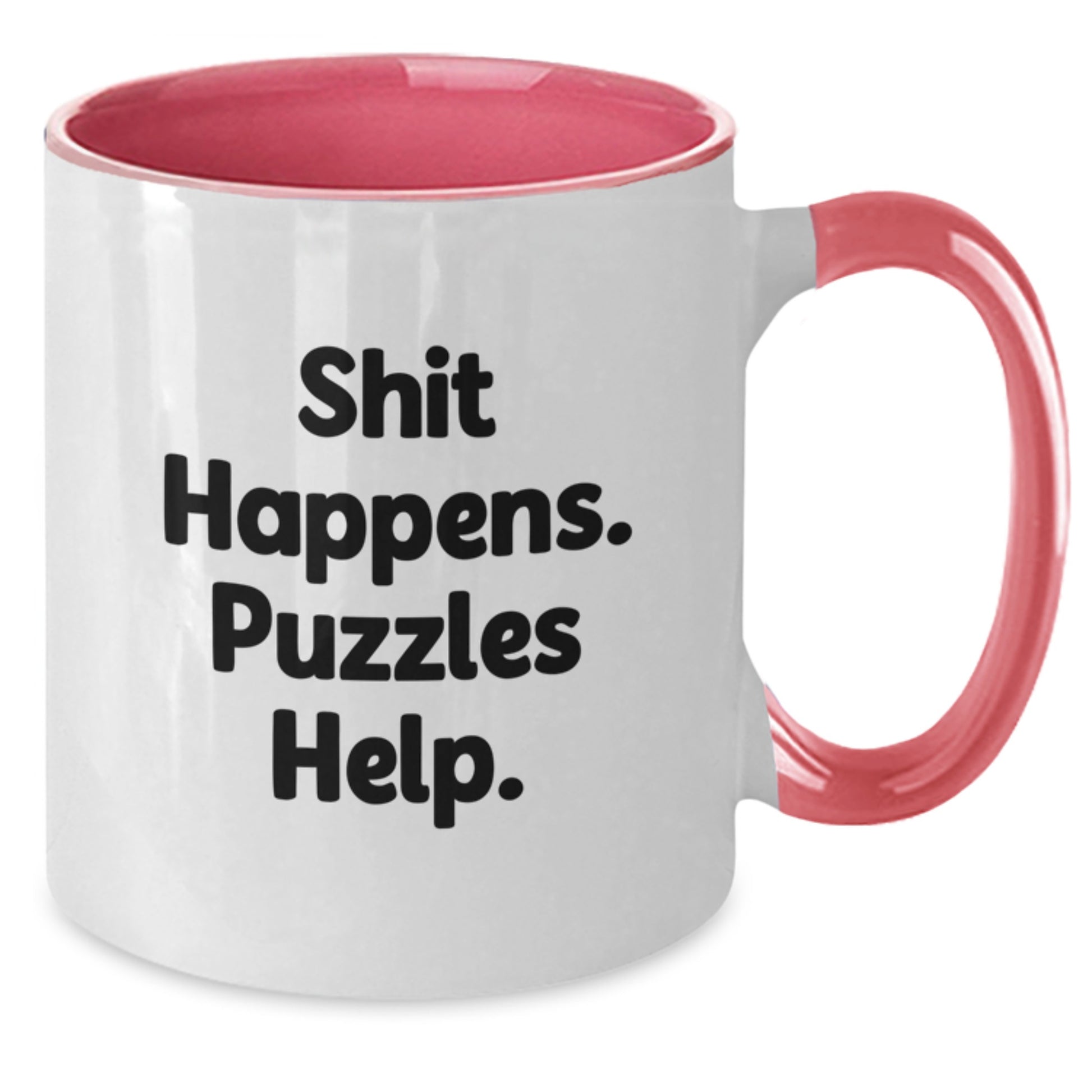 Funny Puzzles Gifts for Men, Women, Friends, and Family - Shit Happens. Puzzles Help. Two Tone Coffee Mug, Graduation Unique Gifts from Friends and Coworkers - Additional