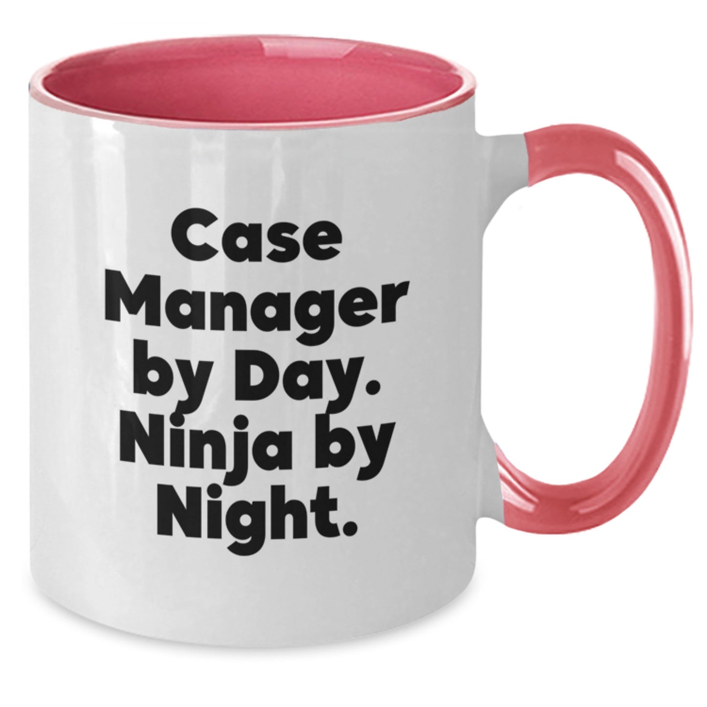 Funny Case Manager Gifts from Men, Unique Graduation Unique Gifts for Case Manager with Two Tone Coffee Mug - Case Manager By Day. Ninja By Night. - Additional