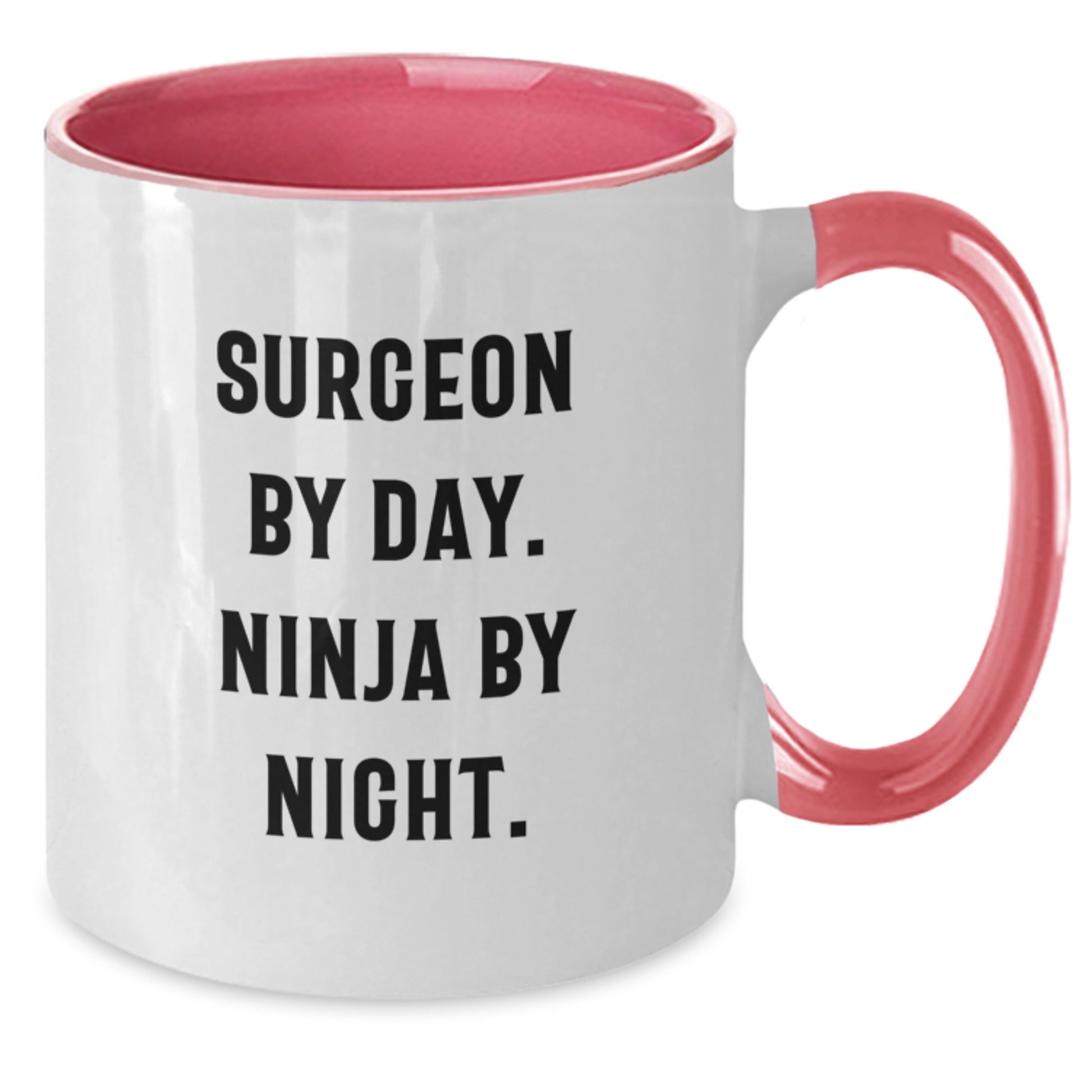 Funny Surgeon Gifts from Men to Surgeon, Christmas Unique Gifts for Surgeon Friends - Surgeon By Day. Ninja By Night. Two Tone Coffee Mug - Additional