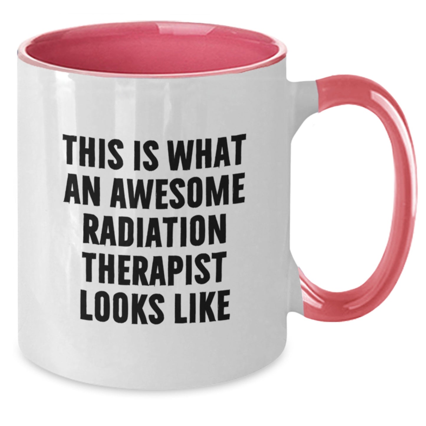 Funny Radiation Therapist Gifts for Men, Two Tone Coffee Mug, Awesome Radiation Therapist Quote, Graduate Radiation Therapist, Gifts from Friends, Unique Graduation Gifts - Additional