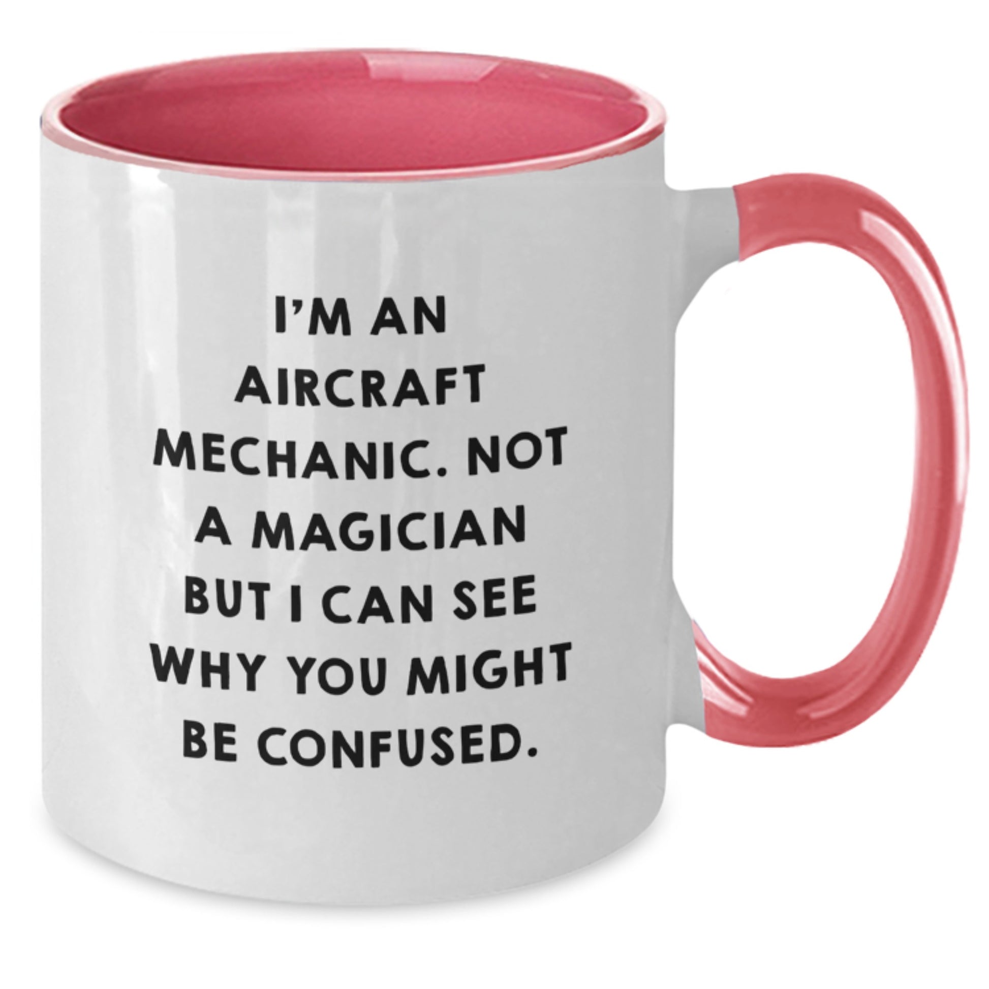 Aircraft Mechanic Gifts for Men Funny Two Tone Coffee Mug Gifts from Family Graduation Unique - Additional