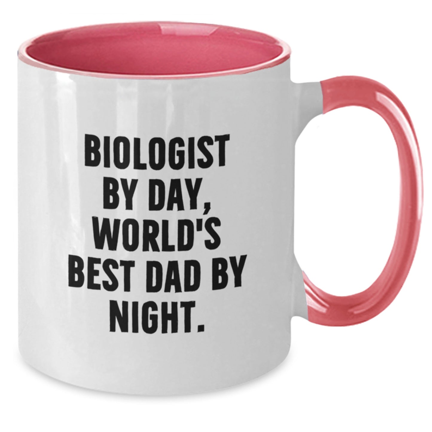 Birthday Gift for Her Biologist By Day, World's Best Dad By Night Mug - Additional