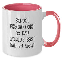 Load image into Gallery viewer, Funny School Psychologist Gifts for Her by Friends and Family, Two Tone Coffee Mug with &#39;School Psychologist By Day, World&#39;s Best Dad By Night.&#39; Quote, Graduation Unique Gifts - Additional
