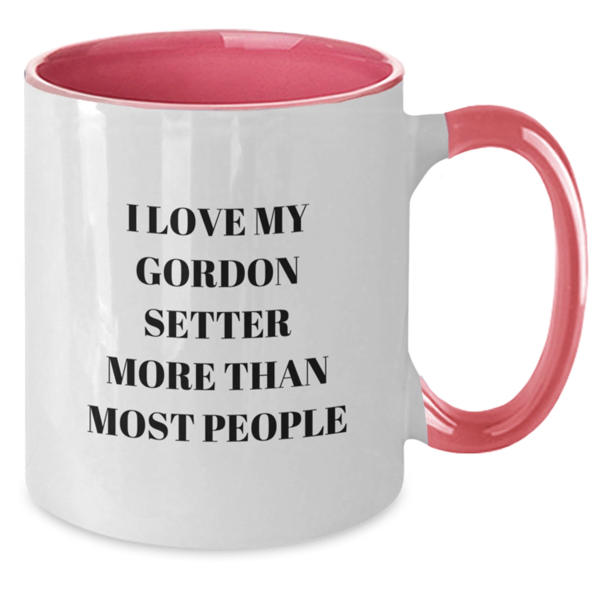 Funny Gordon Setter Dog Lover Gifts from Friends and Family Members for Birthday - Unique Two Tone Coffee Mug - I Love My Gordon Setter More Than Most People - Additional