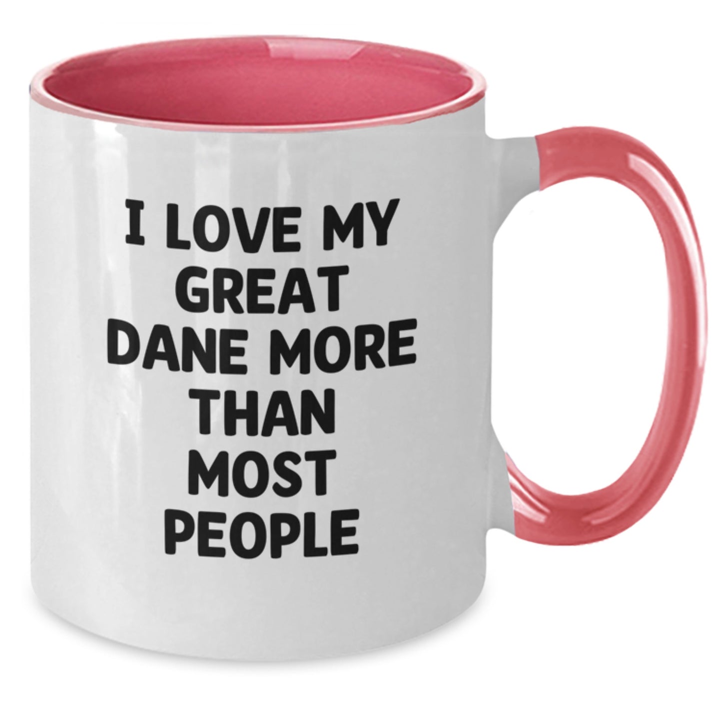 Funny Great Dane Dog Gifts for Men, Women, Friends, and Family - I Love My Great Dane More Than Most People Two Tone Coffee Mug for Birthday Unique Gifts from Friends, Family, Coworkers - Additional