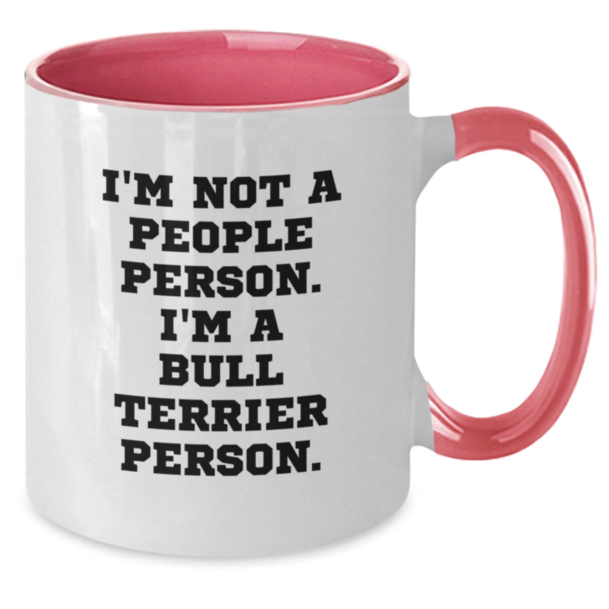 Funny Bull Terrier Dog Gifts for Men, Women, Friends, Family from 'I'm Not A People Person. I'm A Bull Terrier Person.' Two Tone Coffee Mug - Additional