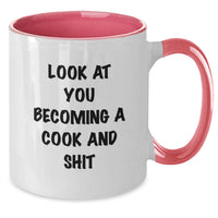 Load image into Gallery viewer, Funny Cook Gifts, Look At You Becoming A Cook And Shit, Two Tone Coffee Mug for Cook, Gifts from Men to Cook, Unique Graduation Gifts for Him - Additional
