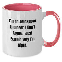 Load image into Gallery viewer, Aerospace Engineer Humor Gifts from Friends, Family, or Coworkers for Graduation Unique Two Tone Mugs - I&#39;m An Aerospace Engineer, Right! - Men or Women&#39;s Ceramic Coffee Mug - Additional
