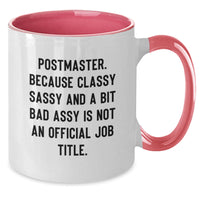 Load image into Gallery viewer, Postmaster Funny Quote Two Tone Coffee Mug, Gifts from Friends for Postmaster, Unique Graduation Gift - Additional
