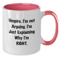Load image into Gallery viewer, Umpire Humor Gifts from Mom for Graduation, Two Tone Coffee Mug for Umpire Lovers - Additional
