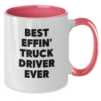 Load image into Gallery viewer, Funny Truck Driver Gifts from Friends for Men, Unique Christmas Unique Gifts, Best Effin' Truck Driver Ever Two Tone Coffee Mug - Additional
