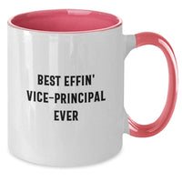 Load image into Gallery viewer, Funny Vice-principal Gifts from Men to Vice-principal - Best Effin&#39; Vice-principal Ever Two Tone Coffee Mug - Unique Christmas Unique Gifts for Vice-principal - Additional
