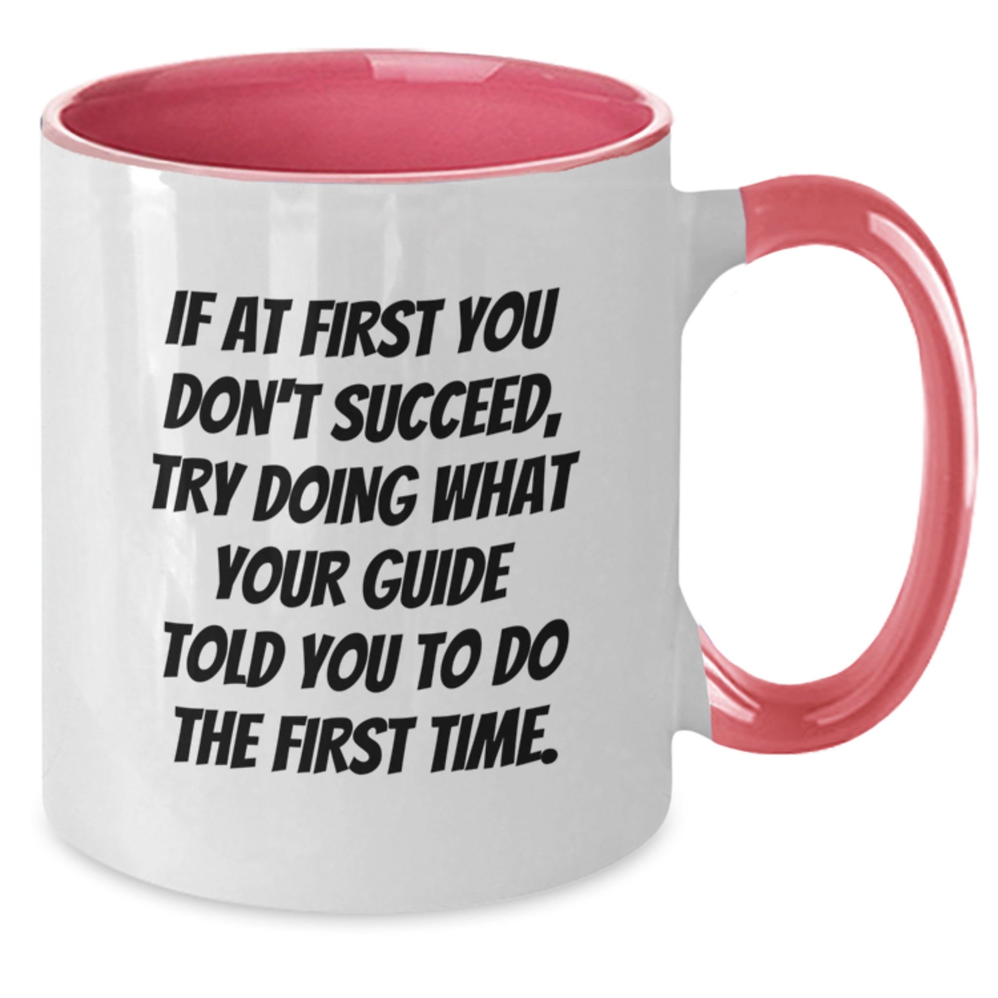 Funny Guide Gifts from Friends - 11oz Two Tone Coffee Mug - Additional